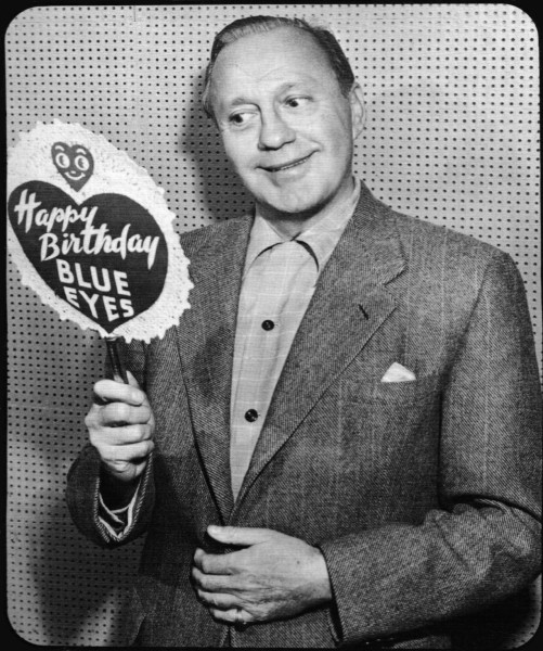 Jack Benny (February 14, 1894 – December 26, 1974) Happy Birthday, Blue Eyes